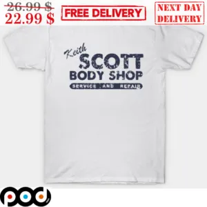 Keith Scott Body Shop Service And Repair Vintage Shirt