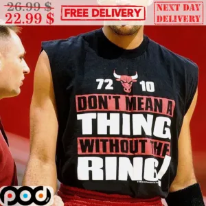 Buffalo Bills Don't Mean A Thing Without The Ring Shirt