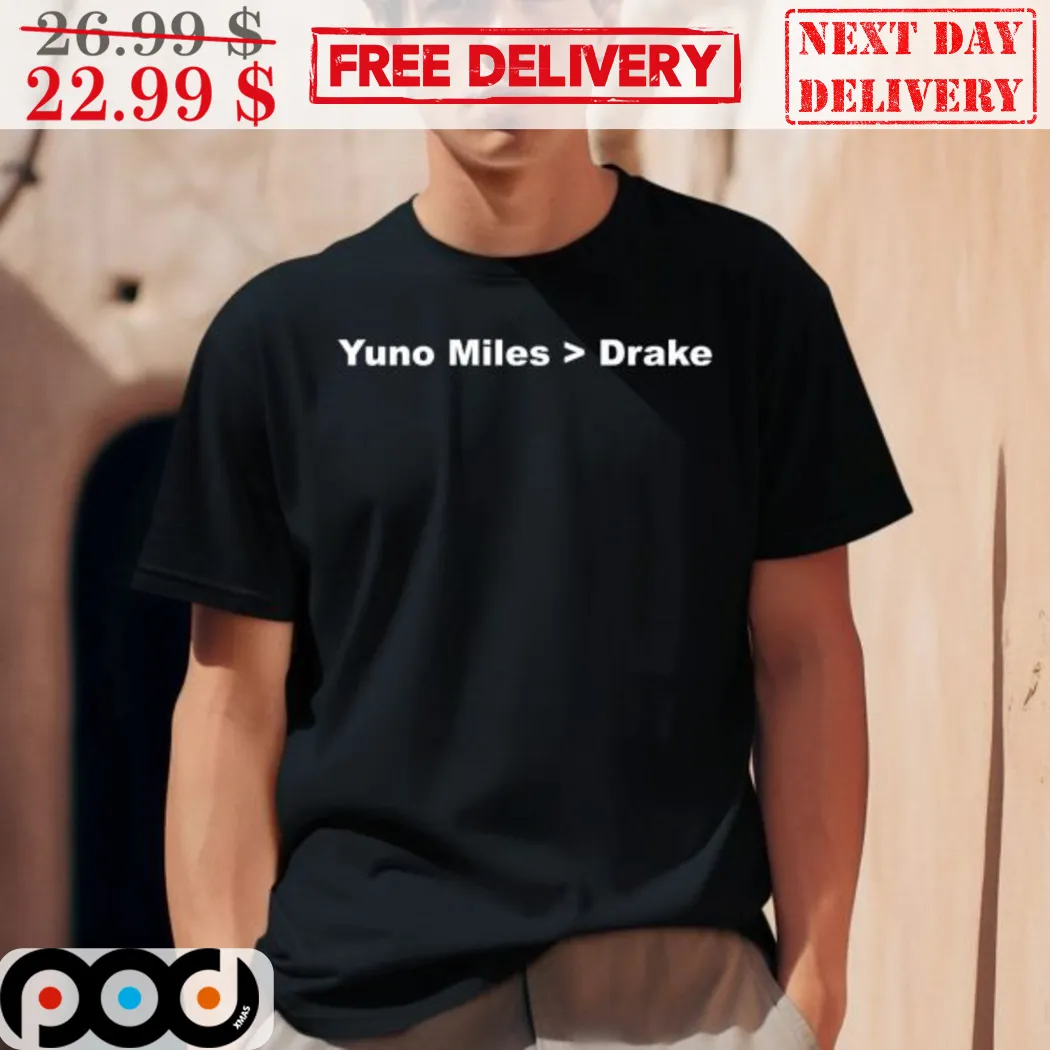 Yuno Miles Bigger Drake Shirt