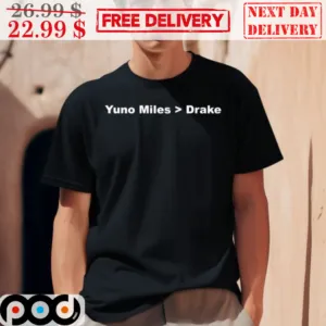 Yuno Miles Bigger Drake Shirt