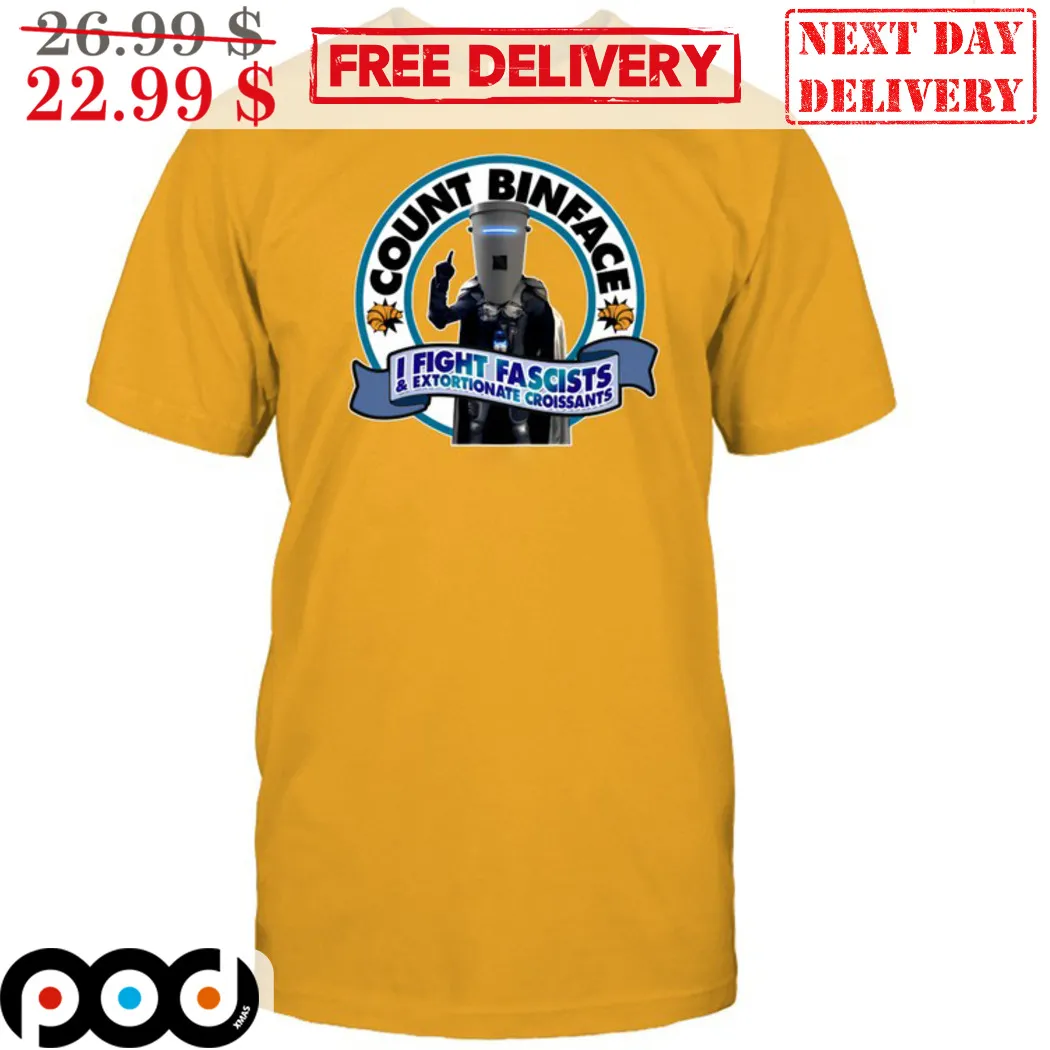 Count Binface I Fight Fascists And Extortionate Croissants Shirt