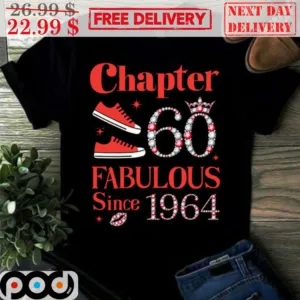 Custom Years Shoes Chapter 60 Fabulous Since 1964 Shirt