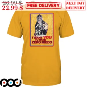 Pentagon Jr I Want You To Have Zero Miedo Wrestling Shirt