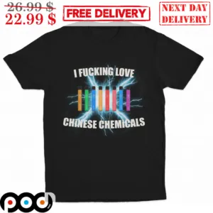 I Fucking Love Chinese Chemicals Lightning Shirt