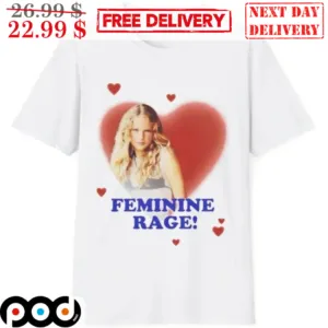 Heart The Eras Tour Taylor Rage Feminine Rage Shirt