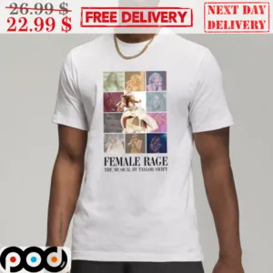 The Eras Tour Female Rage The Musical By TS 2024 Shirt