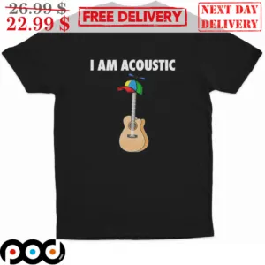 Guitar I Am Acoustic Shirt