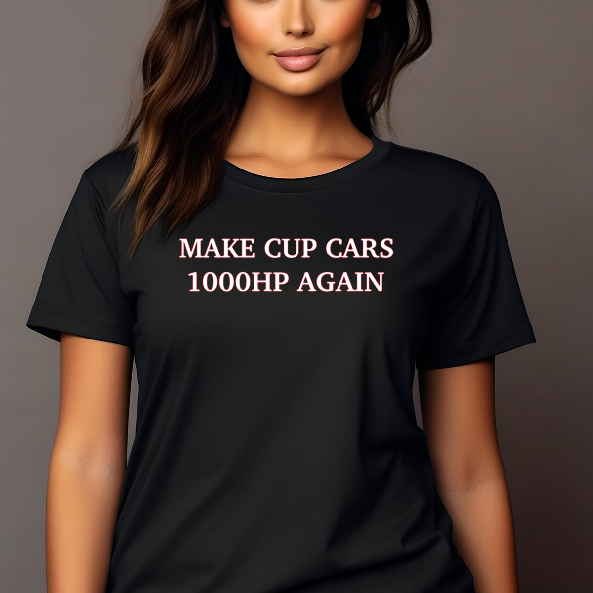 Make Cup Cars 1000HP Again 2024 Shirt