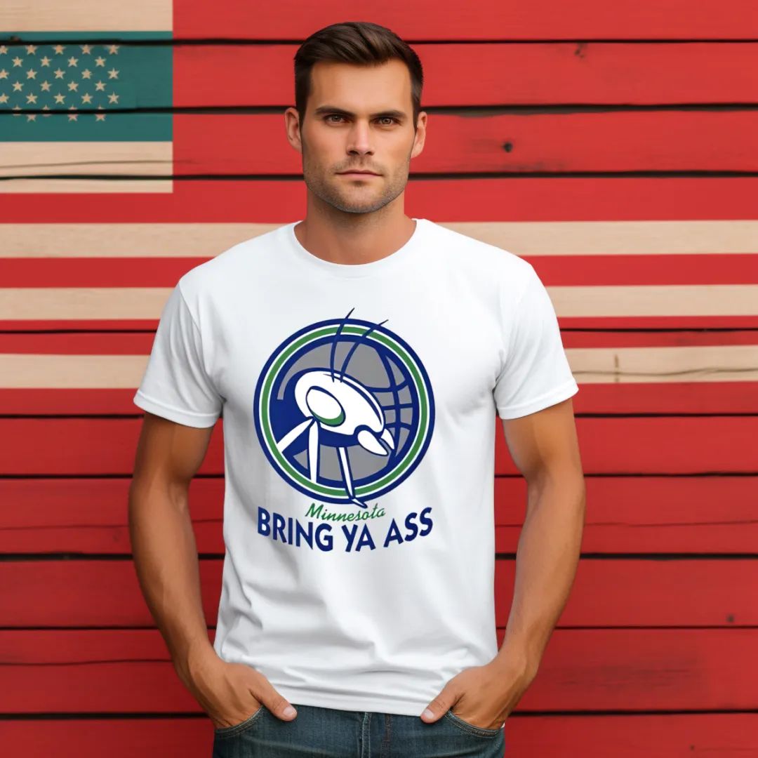 Official Bring Ya Ass to Minnesota Timberwolves Shirt