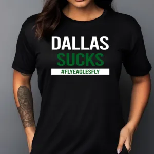 Dallas Sucks Fly Eagles Fly 2024 Shirt