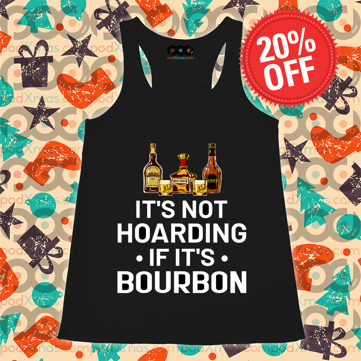It’s Not Hoarding If It’s Bourbon Shirt