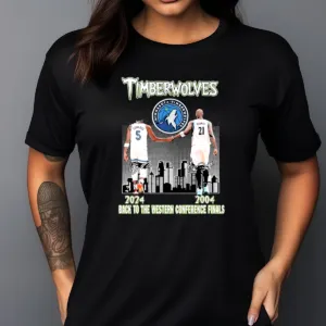 Minnesota Timberwolves 2024 Back To The Western Conference Finals Shirt