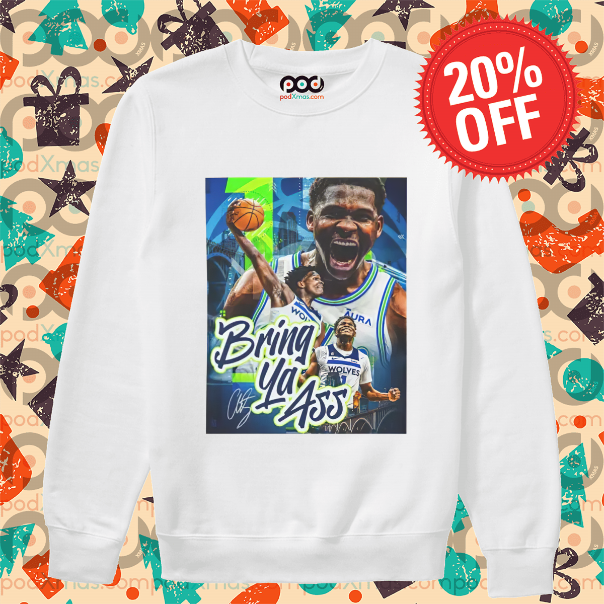 Anthony Edwards Bring Ya Ass Minnesota Timberwolves Shirt