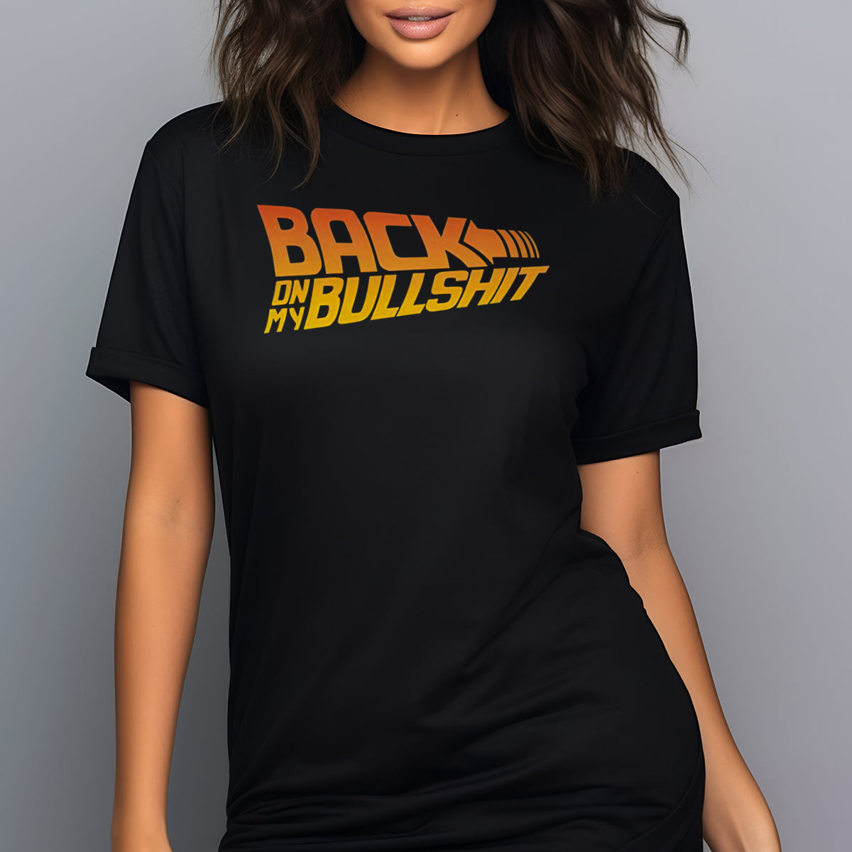 Back On My Bullshit Shirt