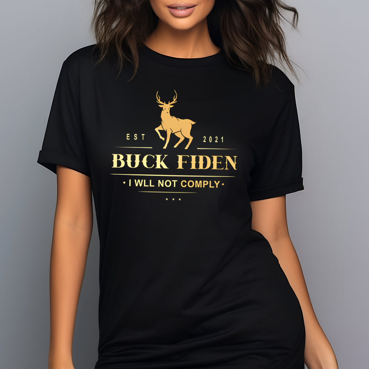 Deer Buck Fiden I Will Not Comply Vintage Shirt