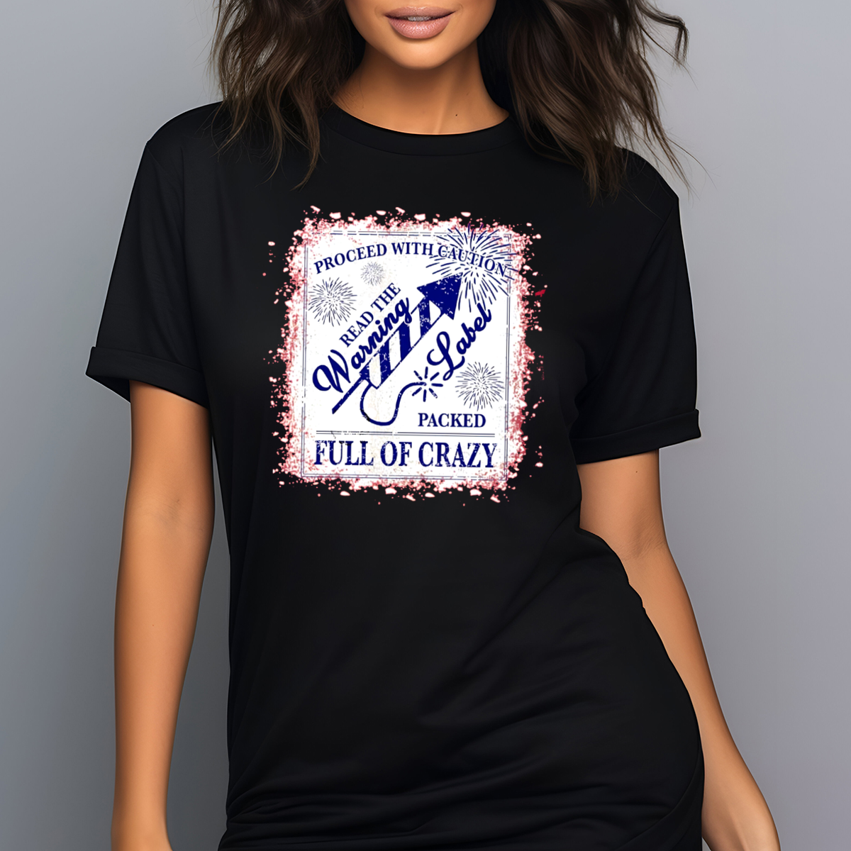 Firework Proceed With Caution Red The Warning Label Packed Full Of Crazy Shirt