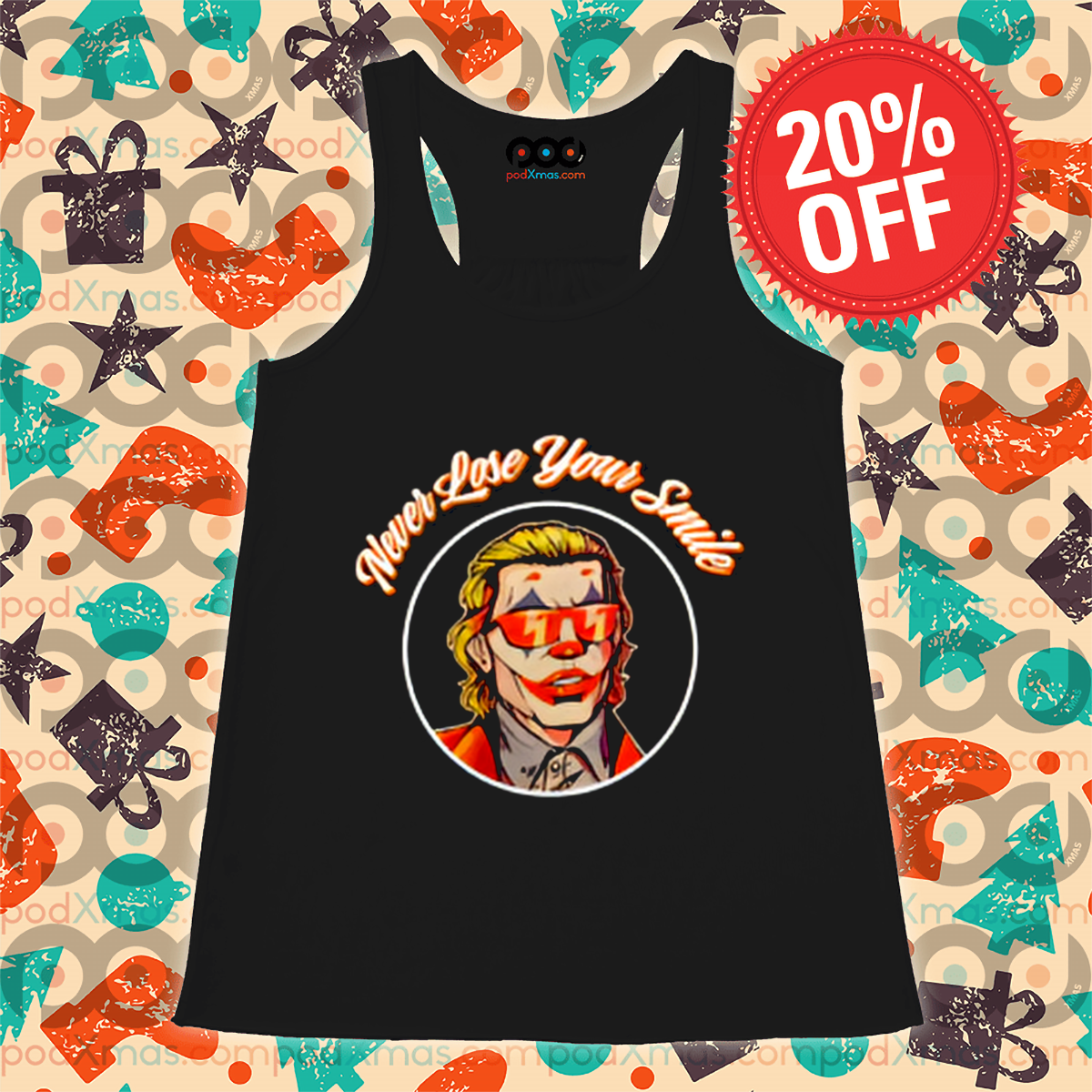 Joker Never Lose Your Smile Shirt