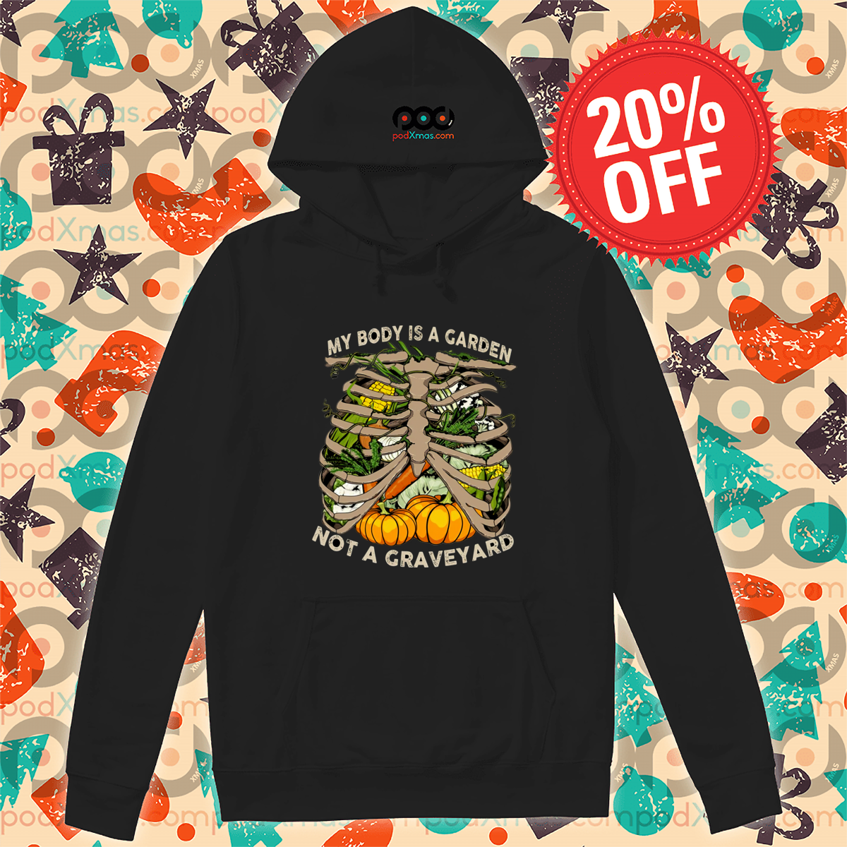 My Body Is A Garden Not A Graveyard Shirt