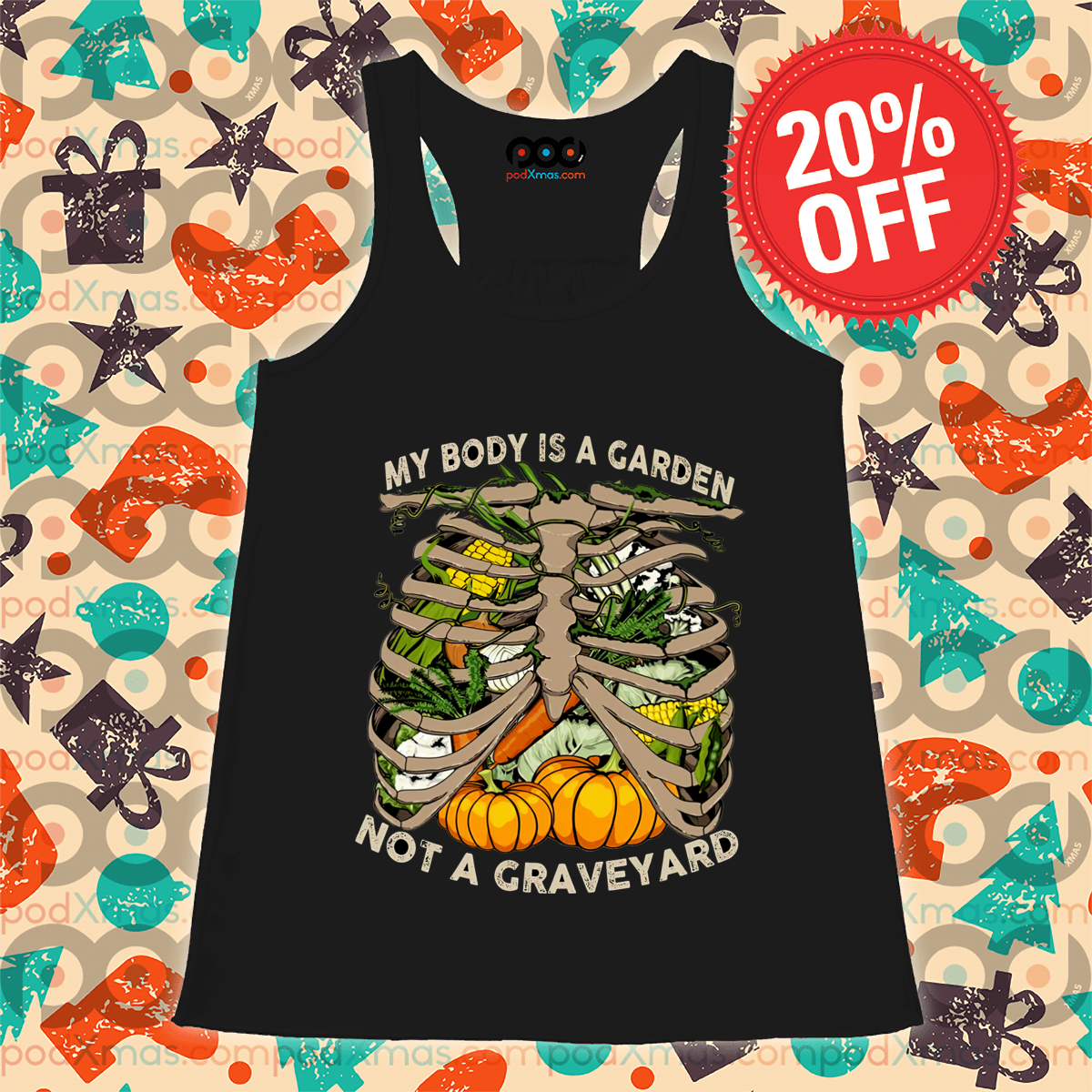 My Body Is A Garden Not A Graveyard Shirt
