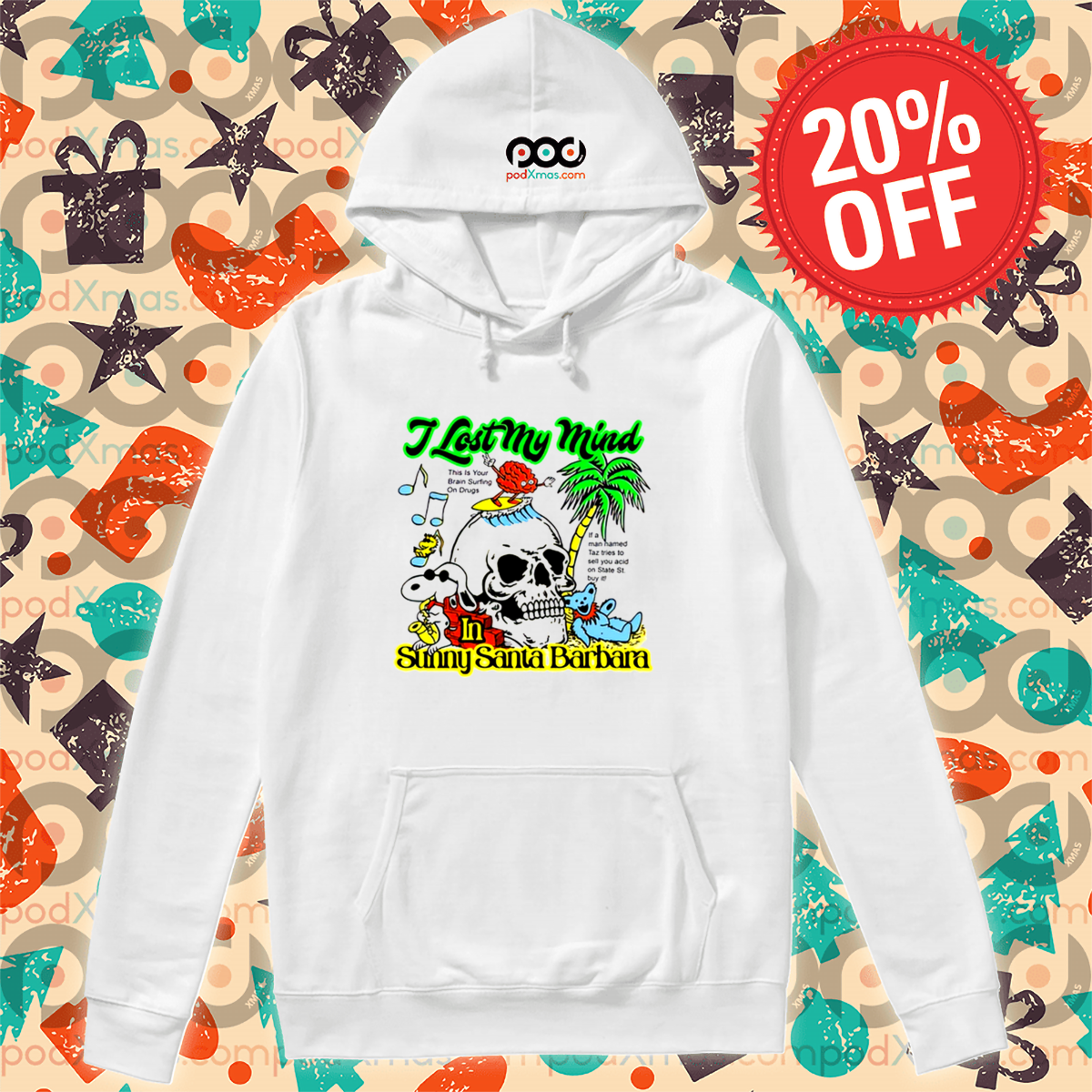 Snoopy Skull I Lost My Mind In Sunny Santa Barbara Shirt