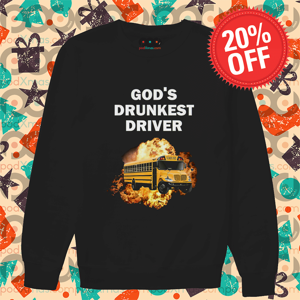 School Bus God's Drunkest Driver Shirt