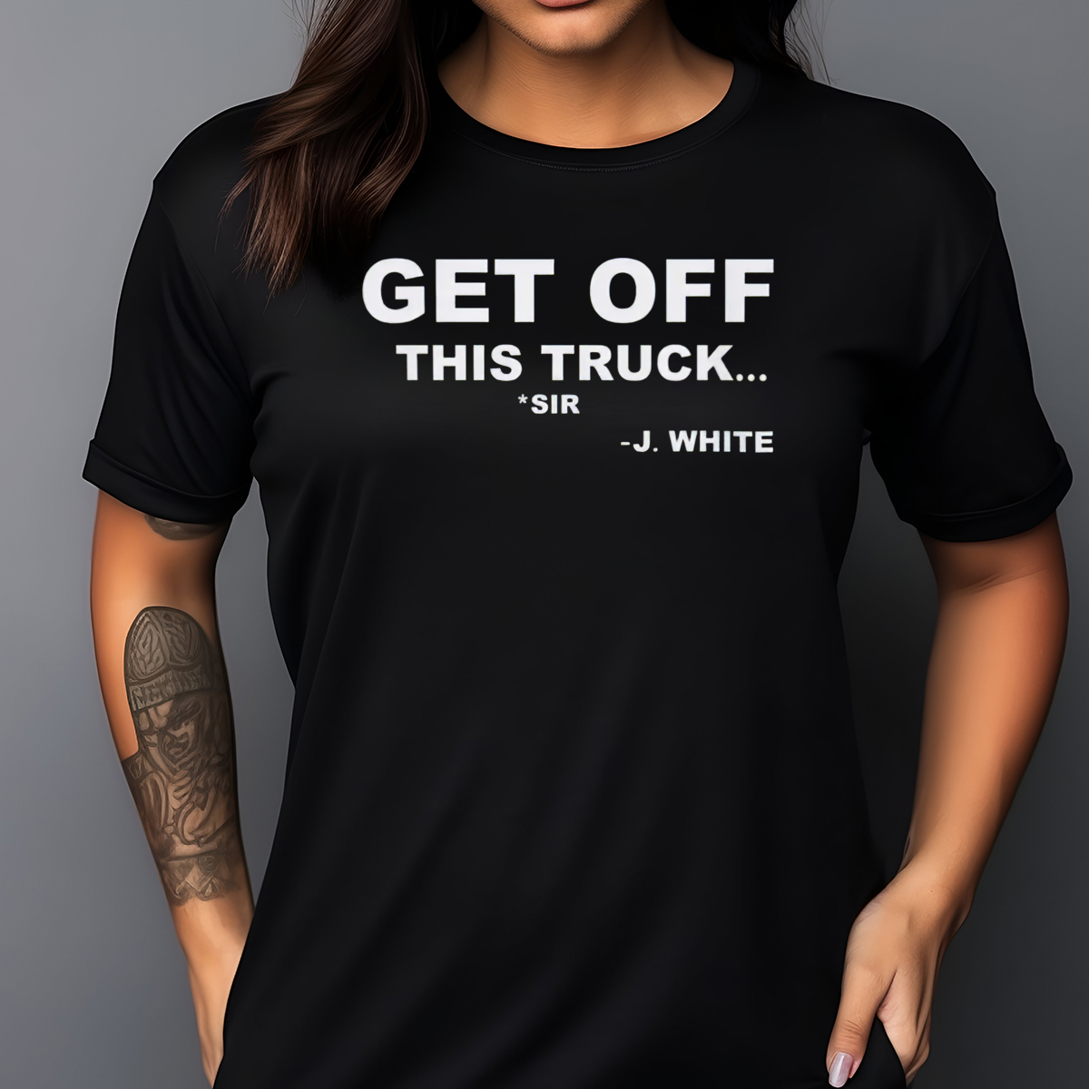 Get Off This Truck Shirt