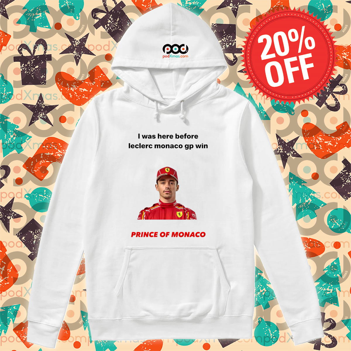I Was Here Before Leclerc Monaco Gp Win Prince Of Monaco Shirt