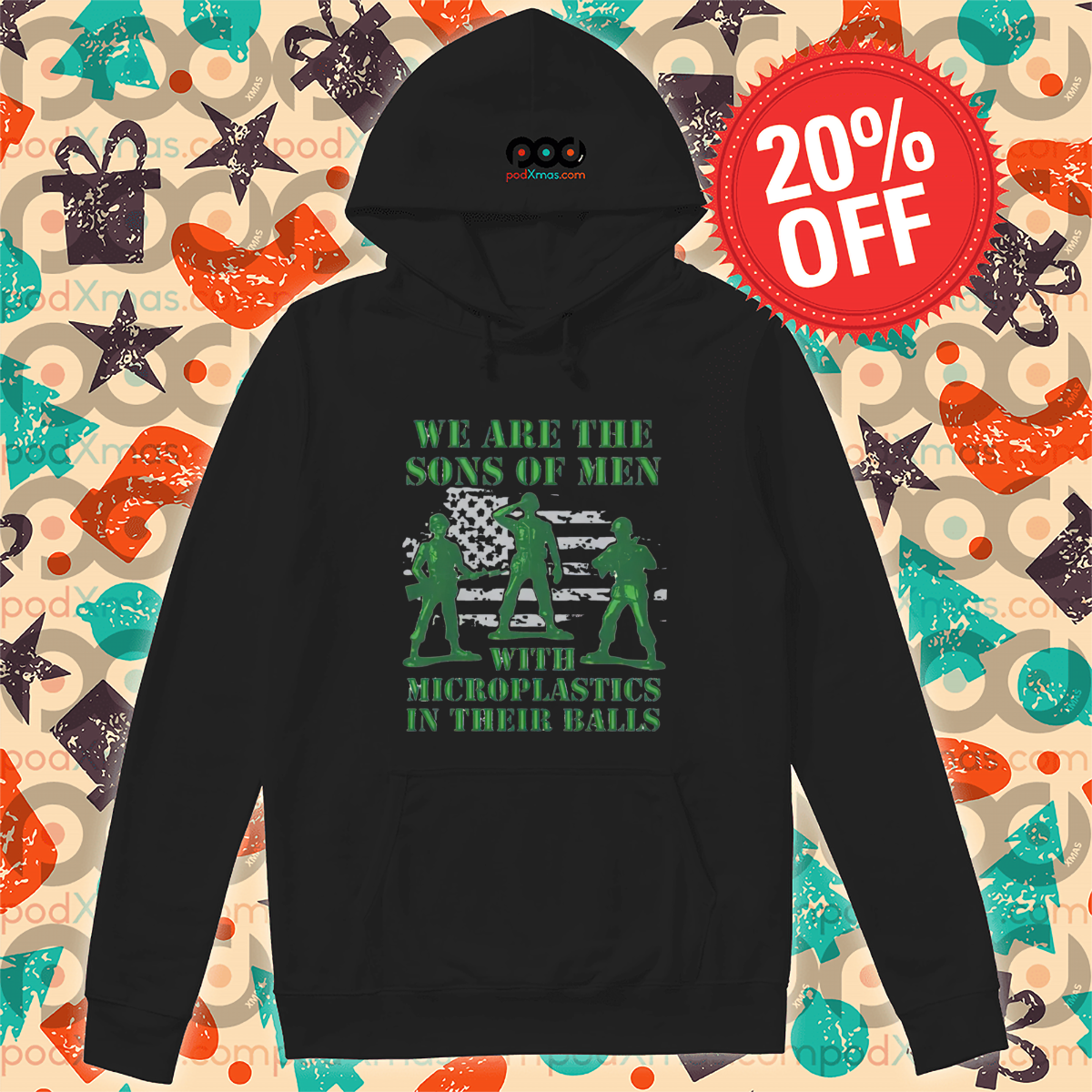Soldier We Are The Sons Of Men With Microplastics In Their Balls American Flag Shirt