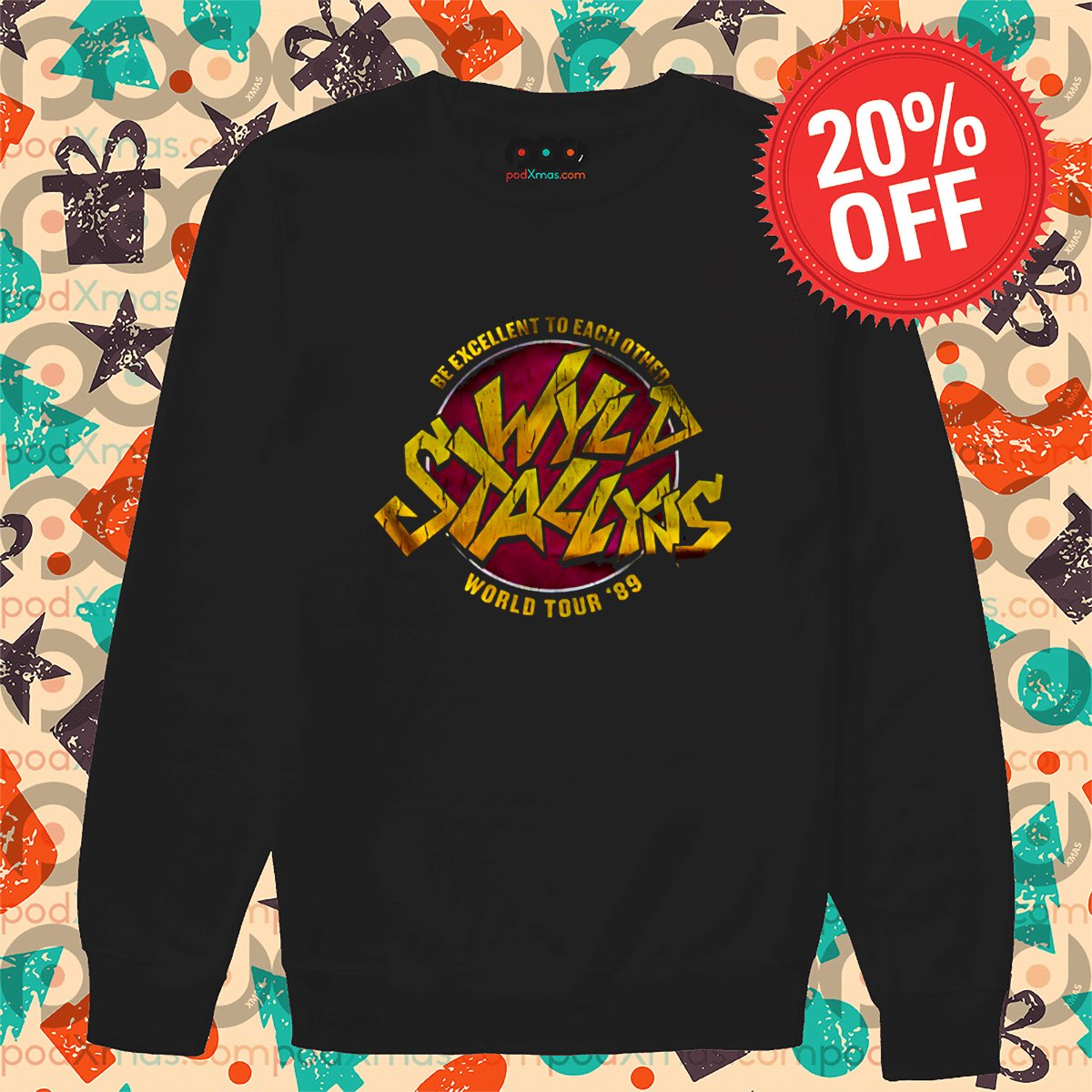 Be Excellent To Each Other Wyld Stallyns World Tour 89 Shirt