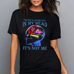 Pink Floyd There Is Someone In My Head But It Is Not Me Shirt