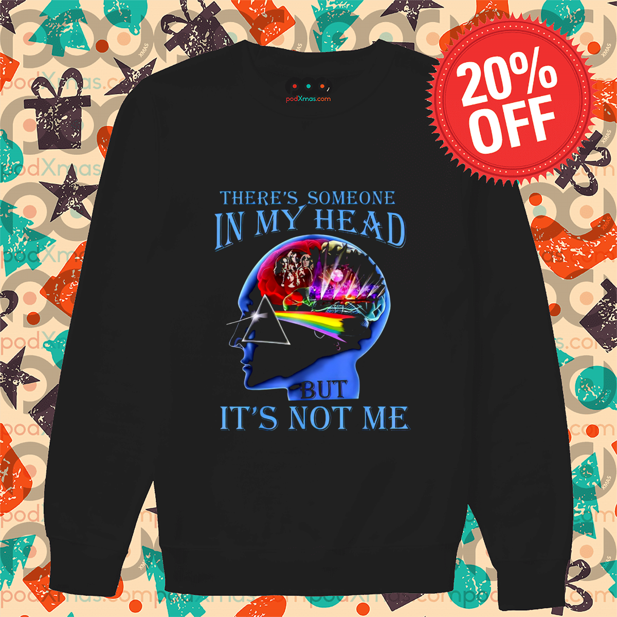 Pink Floyd There Is Someone In My Head But It Is Not Me Shirt