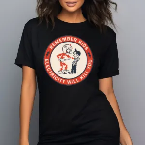 Reddy Kilowatt Remember Kids Electricity Will Kill You 2024 Shirt