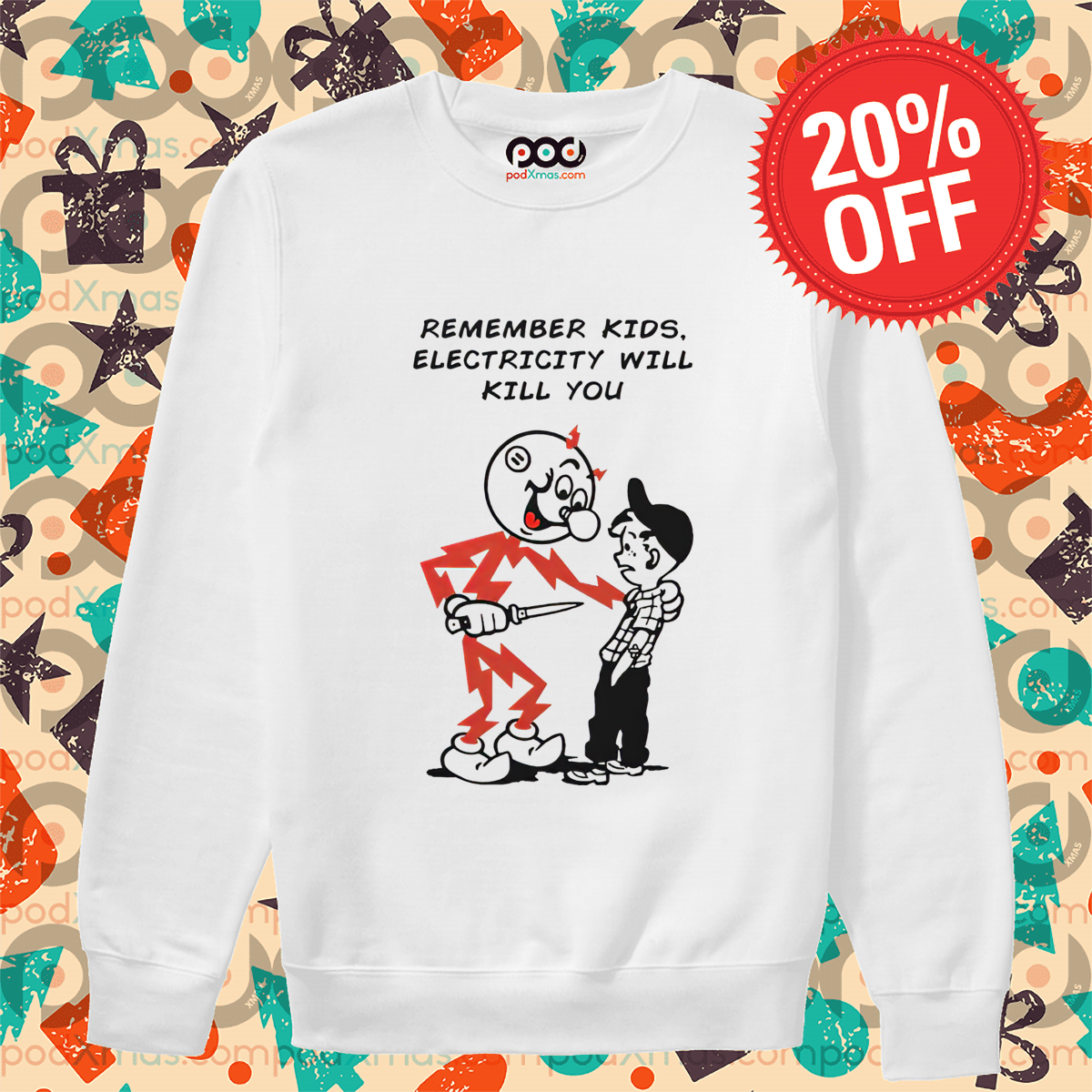 Reddy Kilowatt Remember Kids Electricity Will Kill You Shirt
