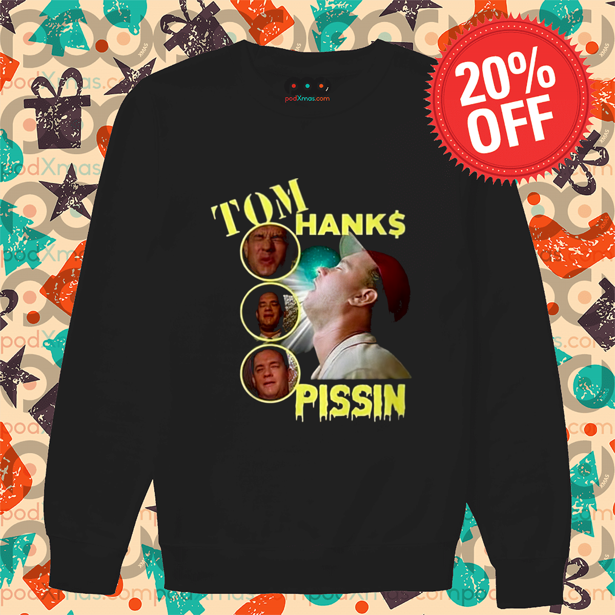 Tom Hanks Pissin In Every Movie 2024 Shirt