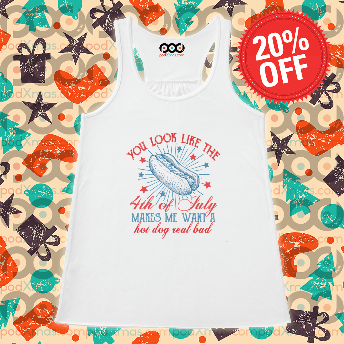 You Look Like The 4th Of July Makes Me Want A Hot Dog Real Bad Shirt