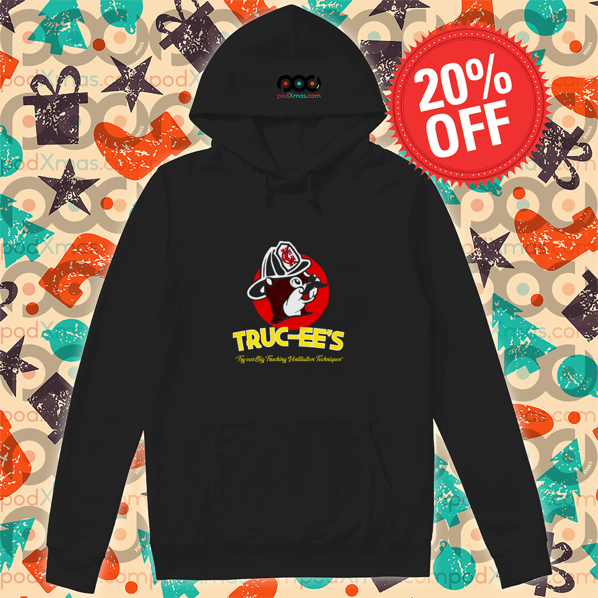 Buc-Ee's Truck-Ee's Try Our Big Trucking Ventilation Techniques 2024 Shirt