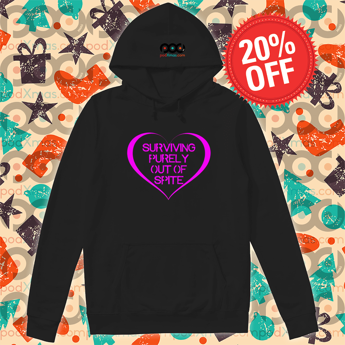 Heart Surviving Purely Out Of Spite Shirt