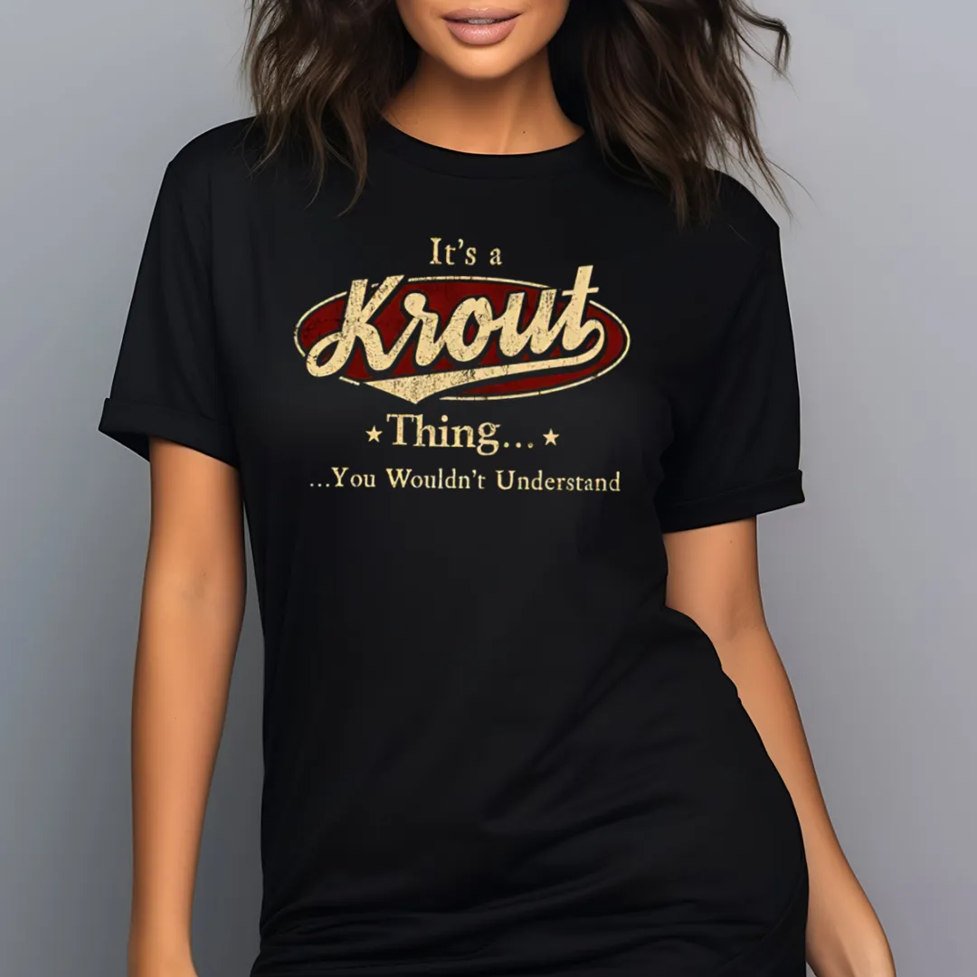 It Is A Krout Thing You Would Not Understand Vintage Shirt