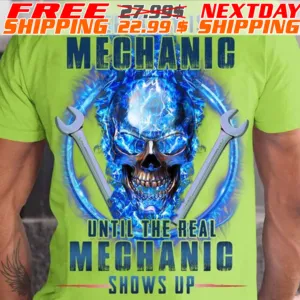Skull Everybody Is A Mechanic Until The Real Mechanic Shows Up Shirt