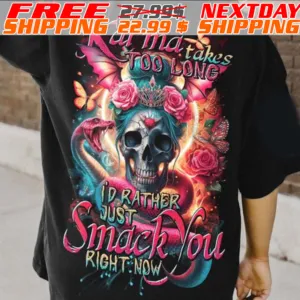 Skull Snake Karma Takes Too Lone I'd Rather Just Smack You Right Now Shirt