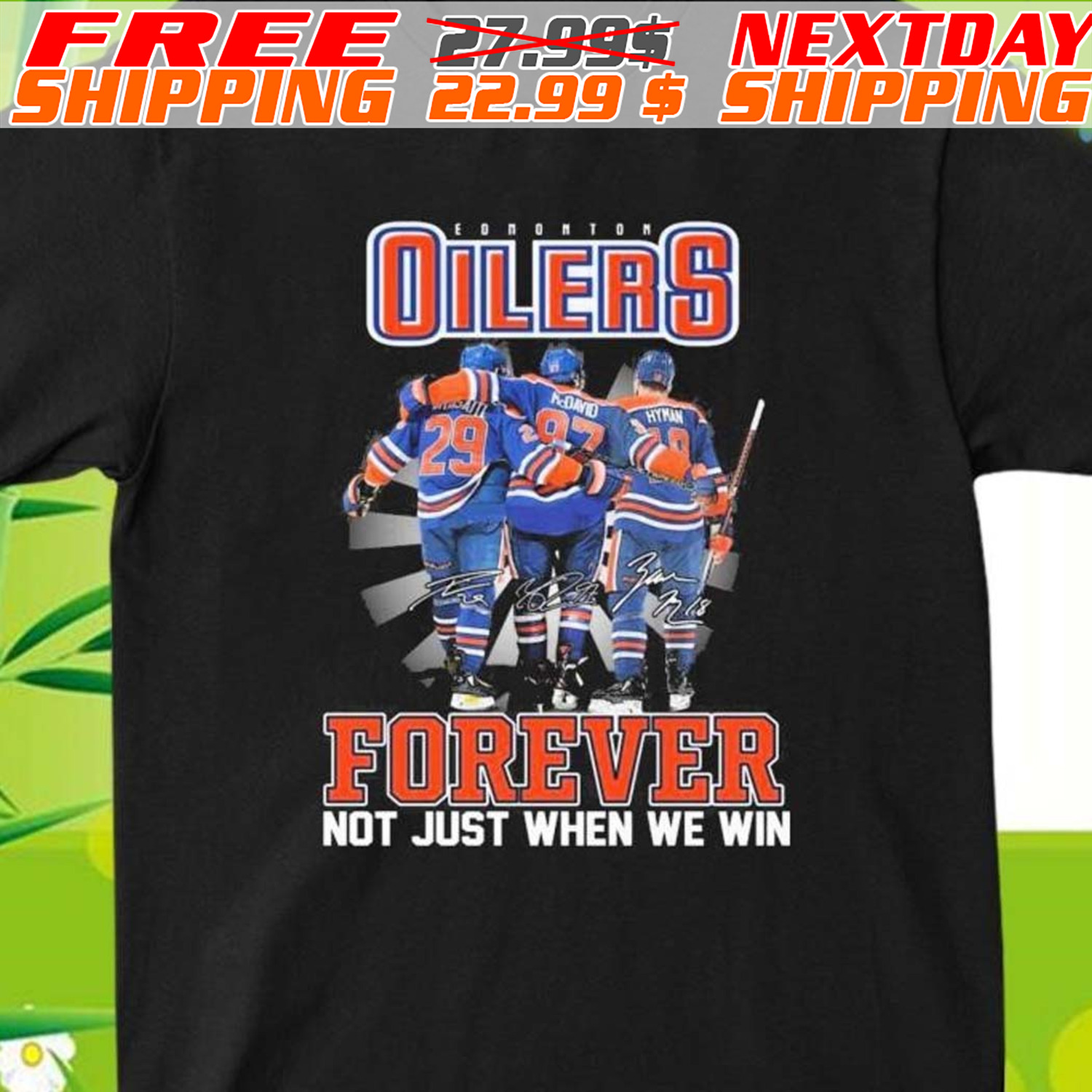 NHL Edmonton Oilers Forever Not Just When We Win Shirt NHL Edmonton Oilers Forever Not Just When We Win Shirt