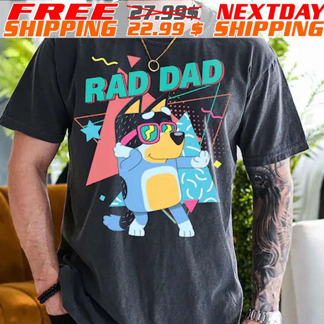 Bluey Bingo Family Rad Dad Father Days Shirt