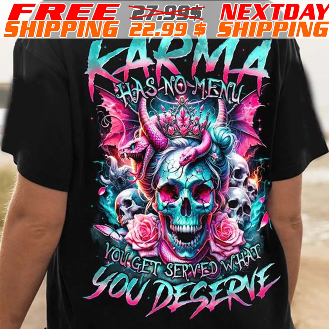 Skull Horn Skull Karma Has No Menu Young Fur Served Ware You Deserve Shirt
