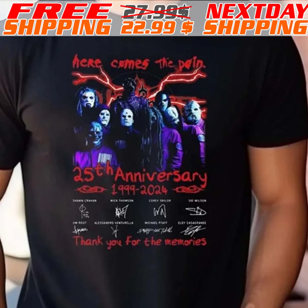 Here Comes The Pain 25th Anniversary 1999 2024 Slipknot Thank You For The Memories Signatures Shirt