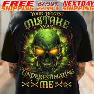 Skull Your Biggest Mistake Was Cinderestimating Me Shirt