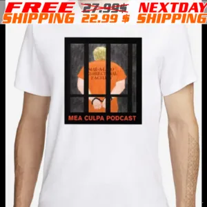 Michael Cohen Trump Mar A Lago Correctional Facility Mea Culpa Podcast Shirt