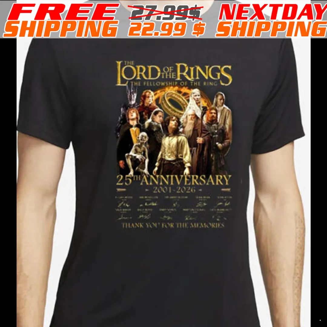 The Lord Of The Rings The Fellowship Of The Ring 25th Anniversary 2001 2026 Thank You For The Memories Shirt