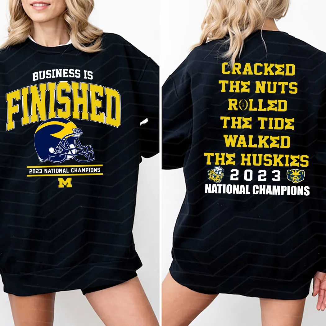 Business Is Finished Cracked The Nuts Rolled The Tide Walked The Huskies 2023 National Champions Shirt