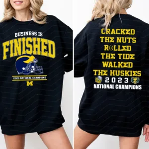 Business Is Finished Cracked The Nuts Rolled The Tide Walked The Huskies 2023 National Champions Shirt
