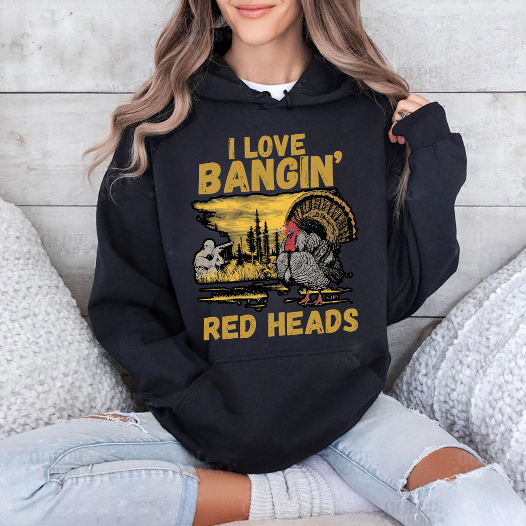 Red heads adult humor mens turkey hunting shirt, I Love Bangin Red Heads Shirt